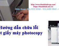 Hướng dẫn chữa lỗi kẹt giấy máy photocopy đơn giản- kèm video