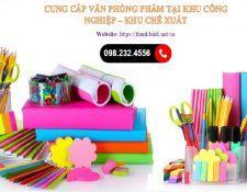 Cung cấp văn phòng phẩm tại khu công nghiệp (KCN) Hải Phòng